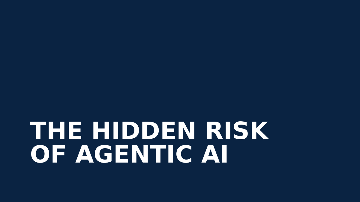Hidden Risk of Agentic AI